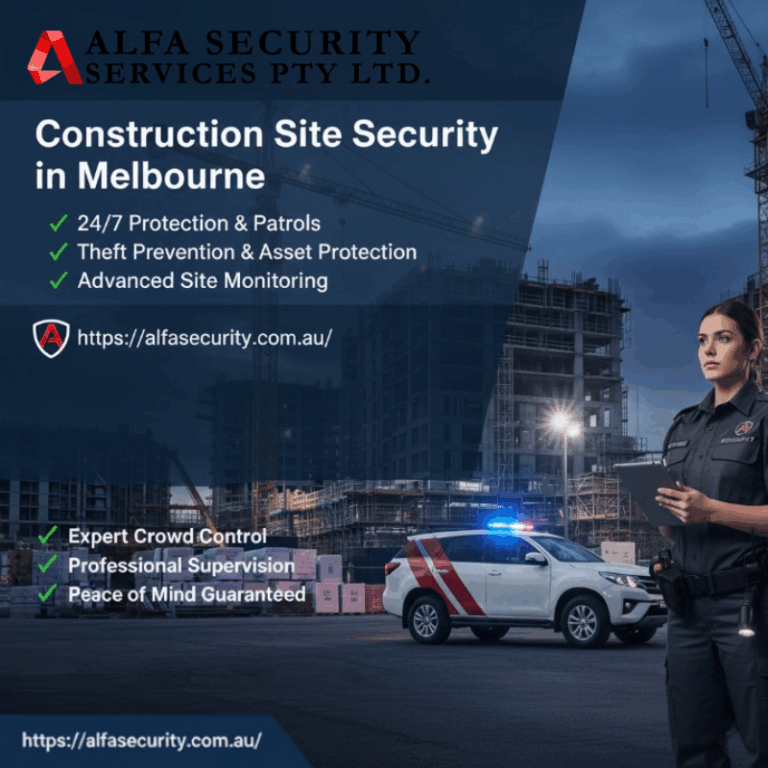 Construction site security Melbourne